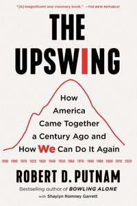 Book cover of The Upswing by Robert D. Putnam.