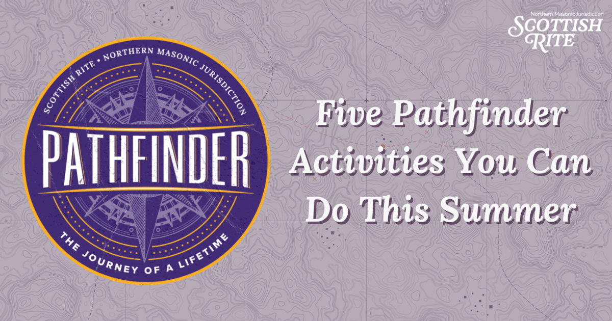 Scottish Rite, NMJ | Summer Pathfinder Activities
