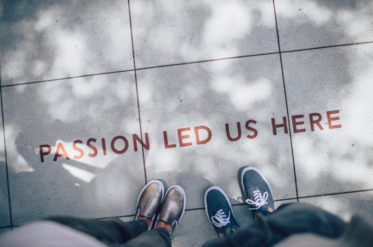 Passion Led Us Here
