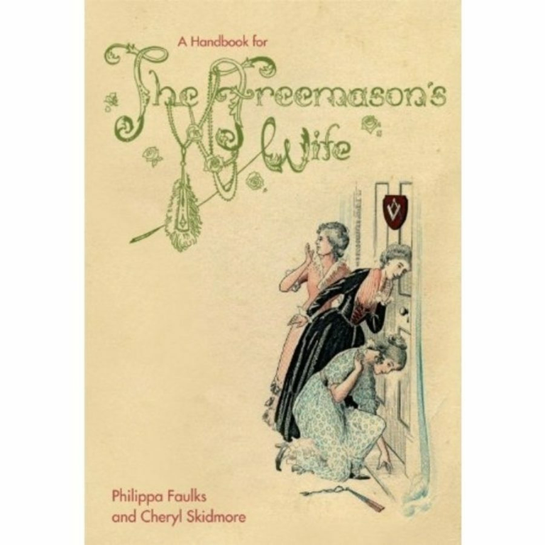 A Handbook for the Freemason's Wife